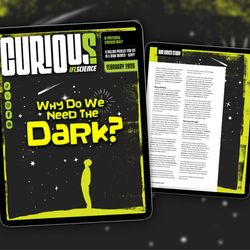 The cover of IFLScience's CURIOUS magazine as shown on an iPad. The background is black with stars and a silhouette looking up at the sky. The cover line in yellow says 'why do we need the dark?'